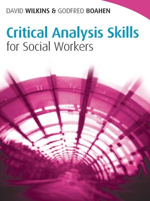 cover image of Critical Analysis Skills for Social Workers